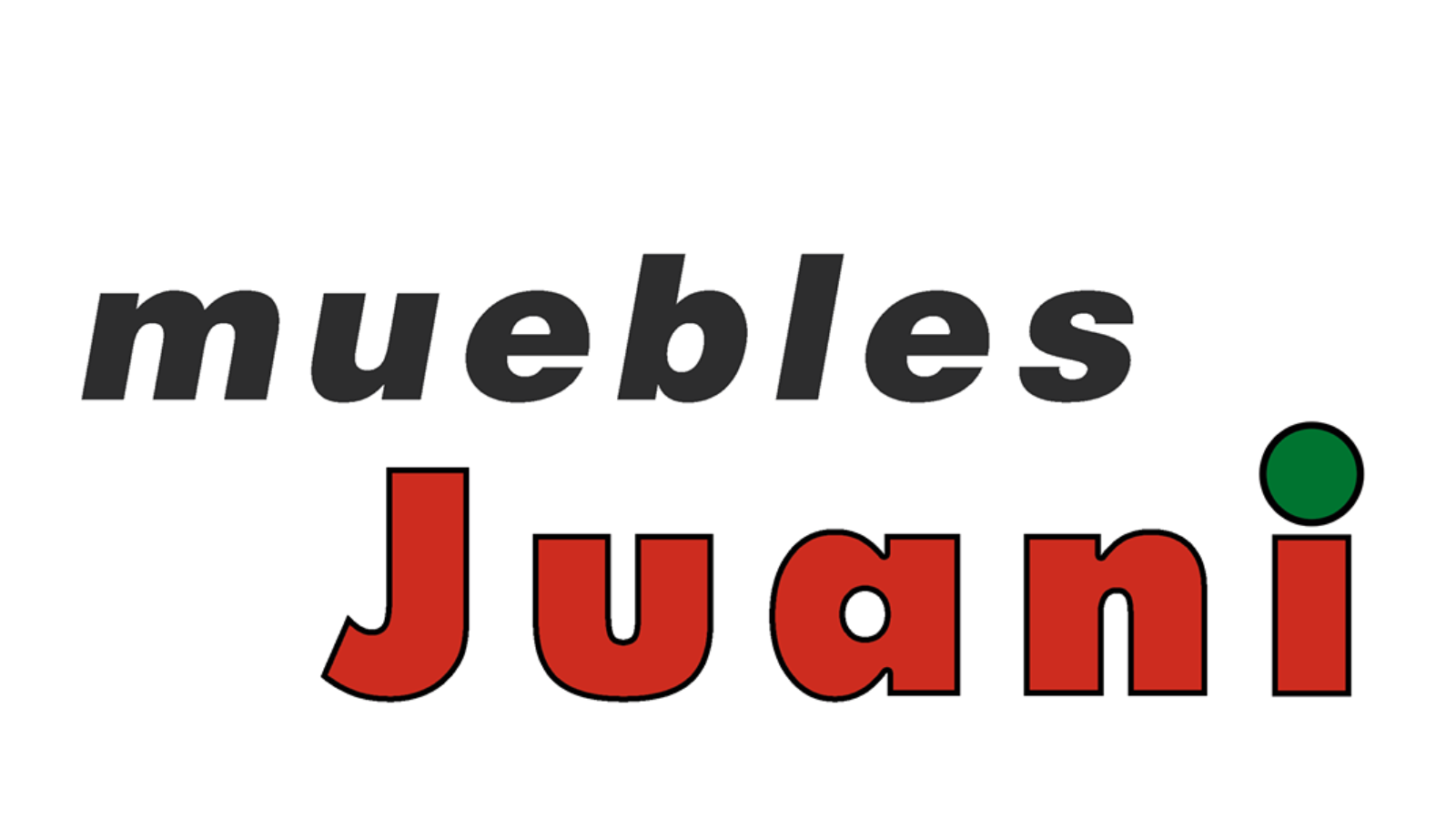 Muebles Juani
ESTAMOS EN SAN FERNANDO, EN EL PARQUE, 
CALLE GARCIA DE PAREDES 31 BADAJOZ